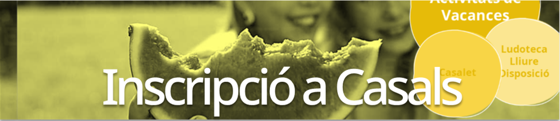 Actualment: casal d'estiu 2021
